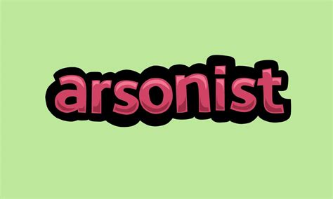 ARSONIST writing vector design on a green background 15013581 Vector ...