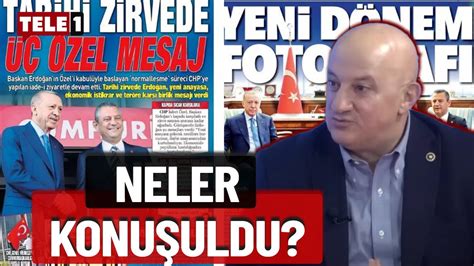 Erdoğan Özel görüşmesi yandaş medyaya nasıl yansıdı CHP li Bayraktutan