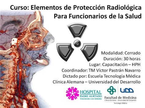 Curso Elementos De Protección Radiológica Para Funcionarios Del Hospital Padre Hurtado