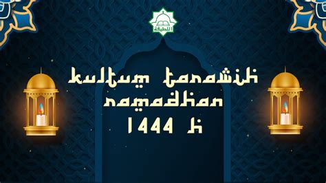 Kultum Tarawih Ramadhan Akh Maulana Hidayatullah Youtube