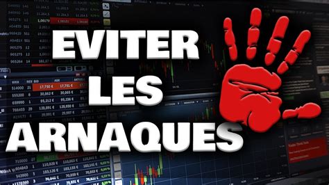 Comment Viter Les Arnaques En Trading Tuto Youtube