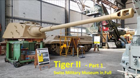 Königstiger King Tiger Tiger Ii In Full Switzerland Restoration Stage In Summer 2022