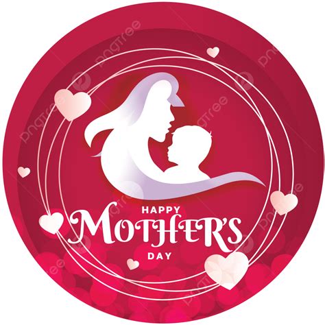 Mothers Day Png Mother S Day 2022 Mother S Day Png Mother S Day Png