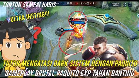 Dark Sistem Itu Nyata Paquito Solusinya Mobile Legend Bang Bang