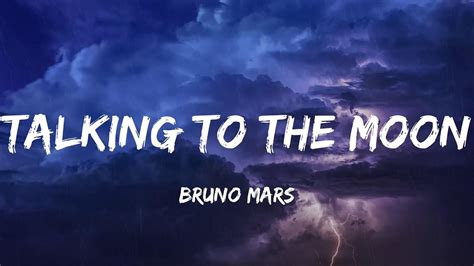 Bruno Mars Talking To The Moon Lyrics Talking To The Moon YouTube