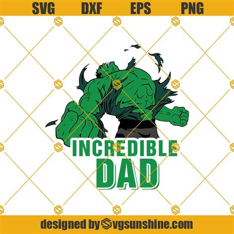 Incredible Dad Hulk Svg Hulk Artwork Svg Avengers Svg