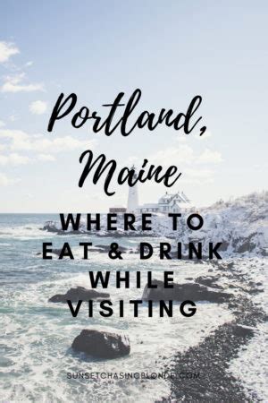 Where To Eat And Drink In Portland Maine Sunset Chasing Blonde