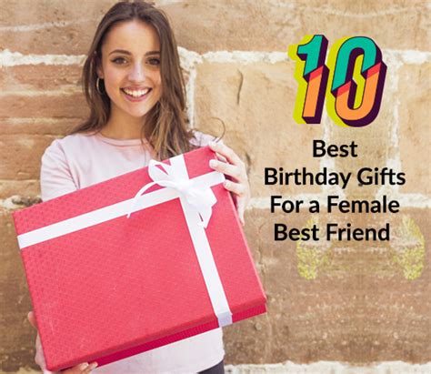 10 Best Birthday Gifts For Girl Best Friend » CashKaro