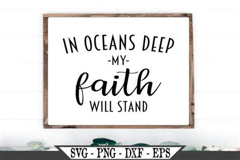 In Oceans Deep My Faith Will Stand SVG Design