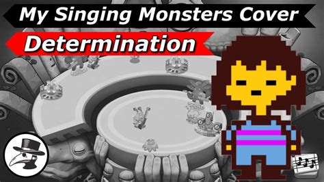 Undertale Determination My Singing Monsters Cover Youtube