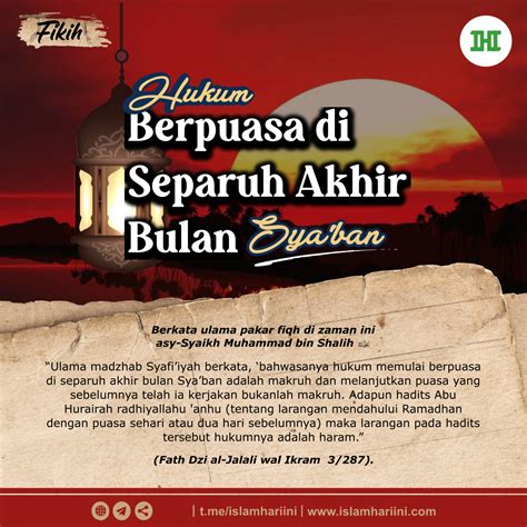 Hukum Berpuasa Di Separuh Terakhir Bulan Syaban IHI