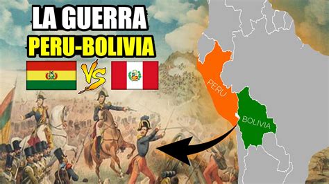 La Guerra Peru Bolivia En Minutos Batalla De Ingavi Youtube