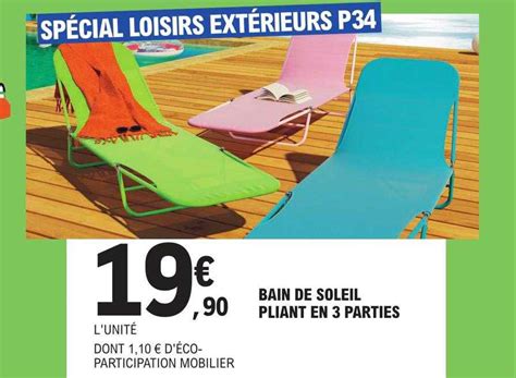 Promo Bain De Soleil Pliant En 3 Parties Chez E Leclerc ICatalogue Fr