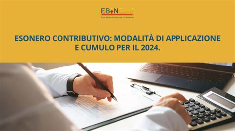 Esonero contributivo modalità di applicazione e cumulo per il 2024