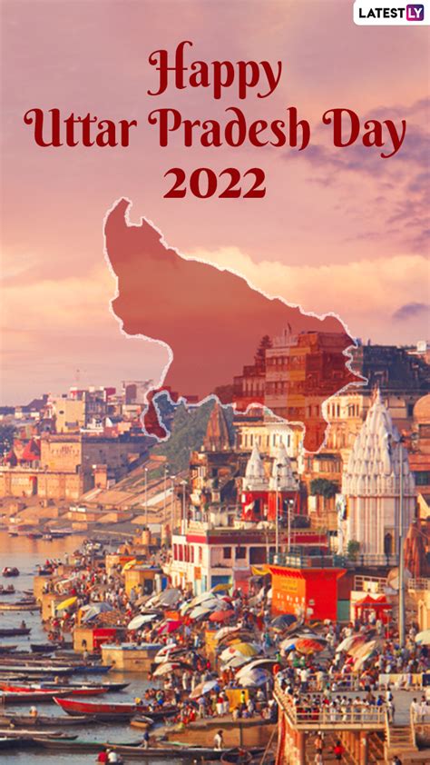 Uttar Pradesh Day 2022 Wishes Quotes Images And Messages To