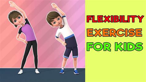 Best Flexibility Exercises For Kids Home Training Kids Exercise