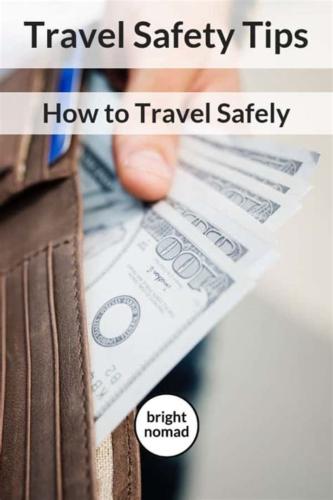 travel safety tips essential advice    travel safely