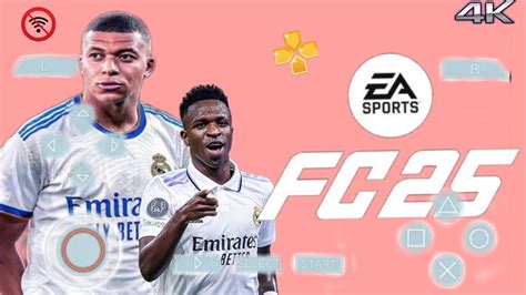 FIFA 2025 PPSSPP ORIGINAL Android Offline 4K Camera EA FC 25 PPSSPP