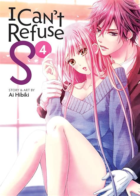 I Can T Refuse S Vol 4 Hibiki Ai 9798888435861 Books