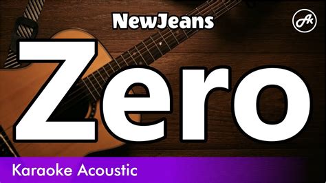 NewJeans Zero SLOW Karaoke Acoustic YouTube