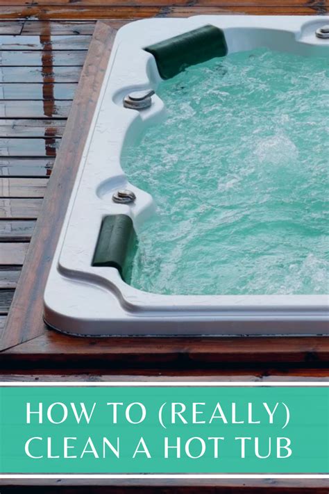 How To Clean A Hot Tub Diy Hot Tub Cleaning Hot Tub Hot Tub Outdoor