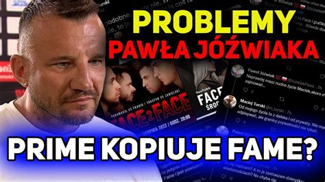 PAWEŁ JÓŹWIAK MOCNO KRYTYKOWANY PRIME MMA KOPIUJE FAME MMA MACIEJ