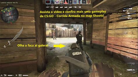 Partida Corrida Armada No Mapa Shoots Cs Go Gameplay Pc