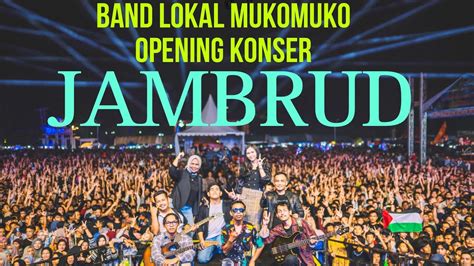 Hut Mukomuko Opening Konser Jambrud Youtube