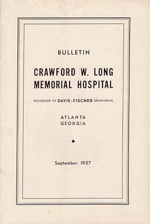 Bulletin Crawford W Long Memorial Hospital Successor To Davis Fischer