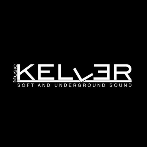 Stream Keller Music Music Listen To Songs Albums Playlists For Free