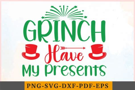 Grinch Better Have My Presents Graphic By Squad Design Studio