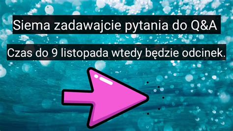 Zadawajcie Pytania W Komentarzach Do Q A YouTube