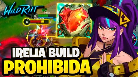 😱esta Build De Irelia Me Dejo Sin Palabras Wild Rift Youtube