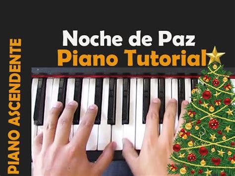 NOCHE DE PAZ SILENT NIGHT Piano Tutorial YouTube