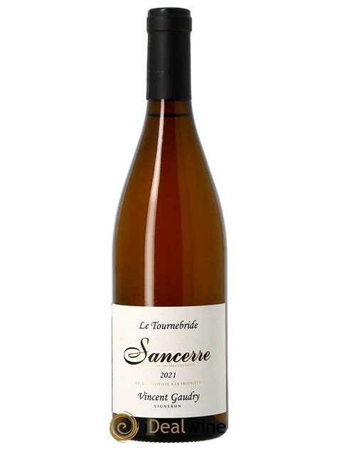 Acheter Sancerre Le Tournebride Vincent Gaudry Lot