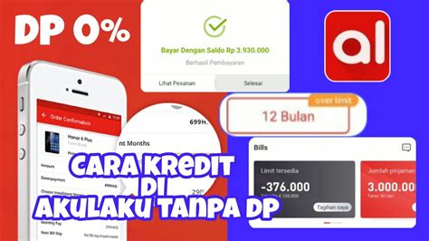 Cara Kredit Hp Di Akulaku Tanpa Dp Mudah Banget Dan Gak Ribet YouTube