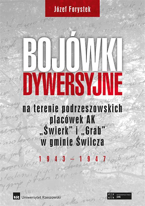 Bojówki dywersyjne na terenie podrzeszowskich placówek AK Świerk i