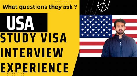 Usa Study Visa Interview Experience At Mumbai How To Prepare For