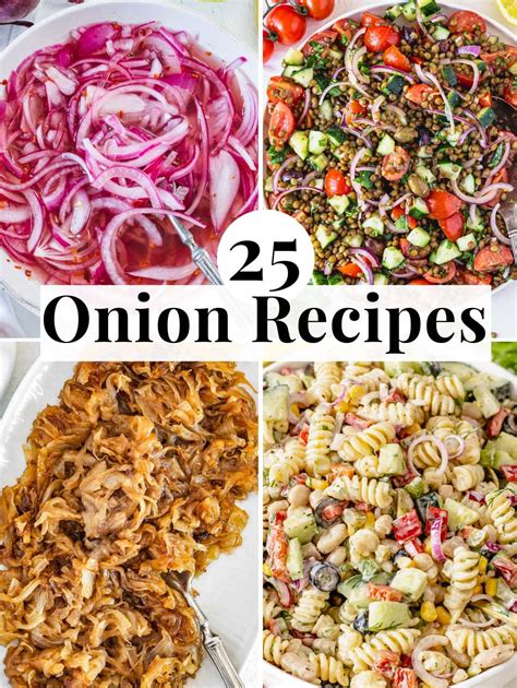 Transform Your Meals with These 25 Onion Recipes