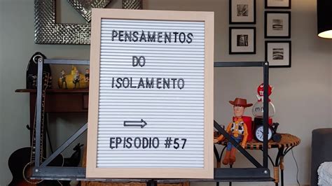 Pensamentos do isolamento ep 57 ψευδοπροφήτης YouTube