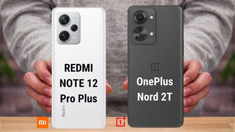 Xiaomi Redmi Note 12 Pro Plus Vs OnePlus Nord 2T Comparison Review