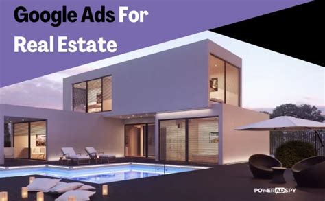 Quick Step Guide To Google Ads For Real Estate