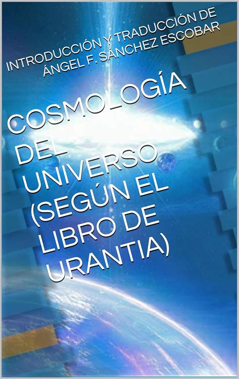 Amazon Cosmolog A Del Universo Seg N El Libro De Urantia