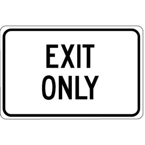 Exit Only Sign