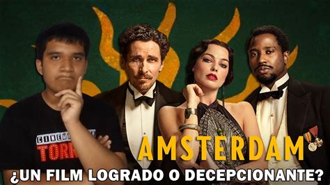 Ámsterdam 2022 De David O Russell ¿un Film Logrado O Decepcionante