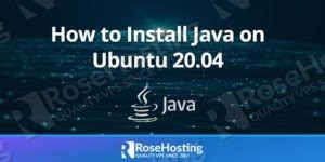 How To Install Java On Ubuntu Rosehosting