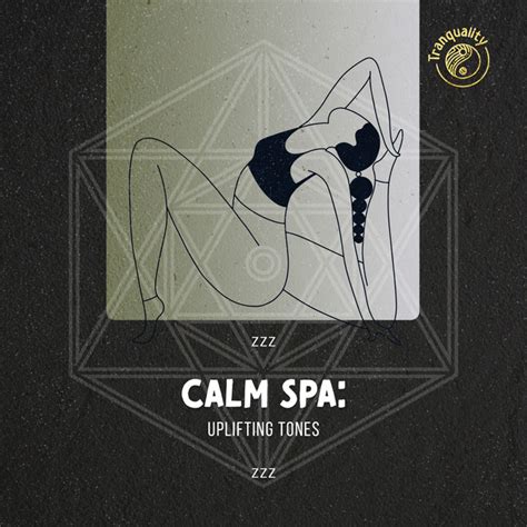 ZZz Calm Spa Uplifting Tones ZZz Album By Asian Zen Spa Music