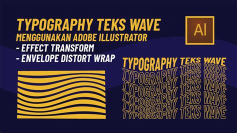 Typography Text Wave Mengunakan Effect Transform Dan Envelope Distort