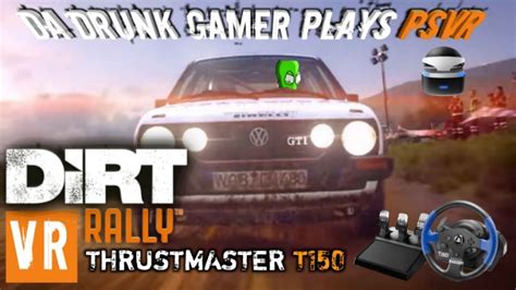 Psvr Dirt Rally Thrustmaster T150 Wheel Gameplay Youtube