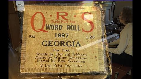 Original Pete Wendling Piano Roll Performance Of Georgia Foxtrot